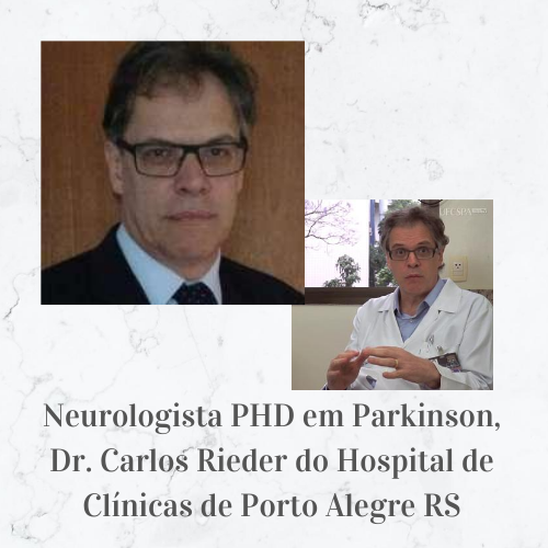 Neurologista PHD em Parkinson, Dr. Carlos Rieder do Hospital de Clínicas de Porto Alegre RS